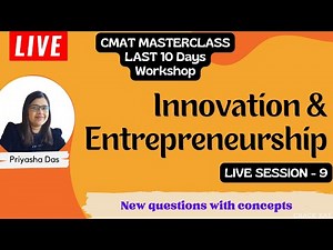 CMAT Innovation & Entrepreneurship-Startup SPL |FREE LIVE SESSION - 9| Concepts+Notes+MCQ| CRACK XAT