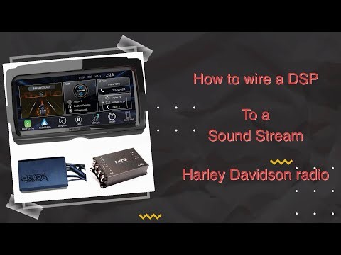 How to wire a DSP to a Sound stream Harley Davidson Radio ( or any aftermarket radio )