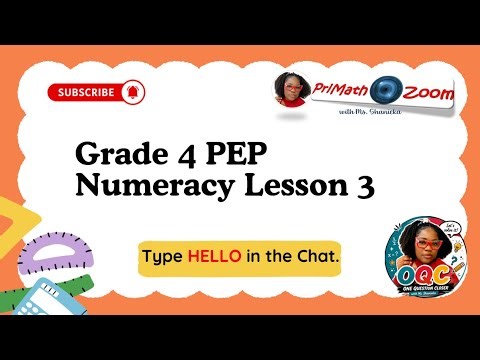 Grade 4 PEP Numeracy Lesson 3 Math Class