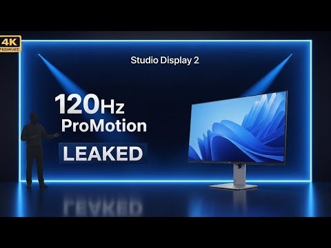 Apple Studio Display 2 LEAKED — 120Hz ProMotion + Mini-LED Confirmed!