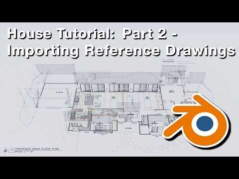 Blender for Architecture - House Tutorial - Part 2 Importing Reference Drawings