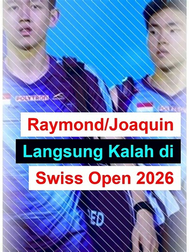 Raymond Joaquin Langsung Kalah di Swiss Open 2026 . . . . . Pasangan ganda putra Indonesia Raymond Indra / Nikolaus Joaquin harus tersingkir di babak pertama Swiss Open 2026 setelah kalah dari pasangan Taiwan Chen Cheng Kuan / Lin Bing Wei dengan skor 17-21 dan 17-21. Meski sempat mengalami gangguan fisik berupa kapalan di kaki, Joaquin menegaskan hal itu bukan alasan kekalahan. Menurut mereka, masalah utama adalah hilangnya fokus saat pertandingan, terutama setelah sempat unggul di gim pertama.