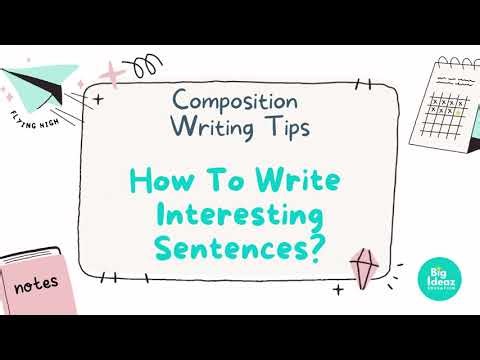 Writing Interesting Sentences in English Compositions