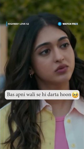 Apni Wali Se Hi Darta Hoon 🥺 ft. Gayatri Bhardwaj | Highway Love S2 | Amazon MX Player #love #shorts