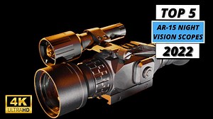 Top 5 Best Night Vision AR-15 Scopes In 2022 | AR-15 Night Vision Scopes | ARO News