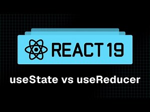 React 19 Tutorial - 32 - useState vs useReducer