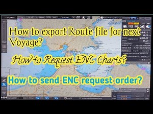 How to Request ENC CHARTS/ How to export Route File/ How to Send ENC request Order