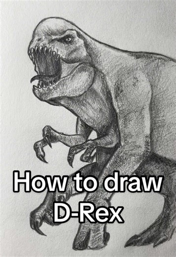 How to Draw the D-Rex from Jurassic World