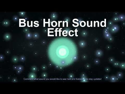 Bus Horn Sound Effect