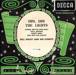 Bill Haley And His Comets - Dim, Dim The Lights