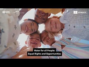 The UN World Water Development Report 2026 - Water for All: Equal rights and Opportunities