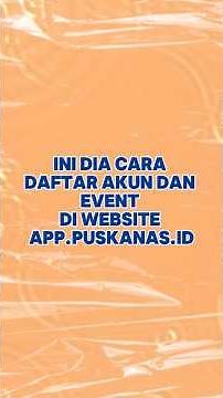 Cara Daftar Akun dan Event di Website app.puskanas.id✨ #puskanas