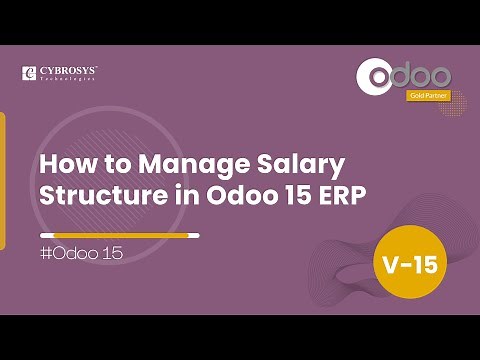 How to Manage Salary Structure in Odoo 15 ERP | Odoo Functional Videos