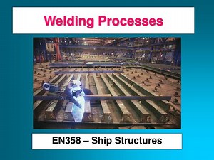 Welding Processes - SlideServe