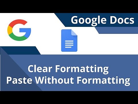 Google Docs Clear Formatting and Paste Without Formatting