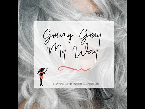 Going Gray My Way - Highlights & Toner