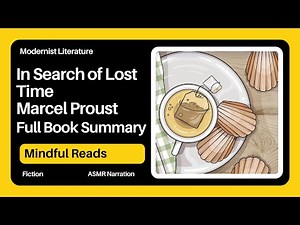 In Search of Lost Time by Marcel Proust | Full Book Summary | Great for Work, Study or Chores