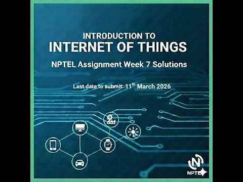 Introduction To Internet Of Things | NPTEL | SWAYAM | Assignment 7 | Week 7 - 2026