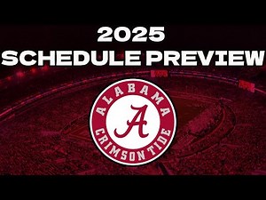 Alabama Football 2025 Schedule Preview & Early Projected Record