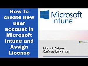 How to create new user account in Microsoft Intune and Assign Office 365 License