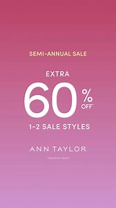 Now's your chance to take an EXTRA 70% OFF 3 sale styles (and an extra 60% off 1-2)! | Ann Taylor