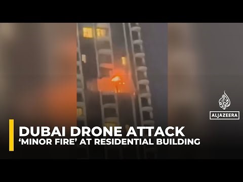Drone sparks ‘minor fire’ at Dubai residential building