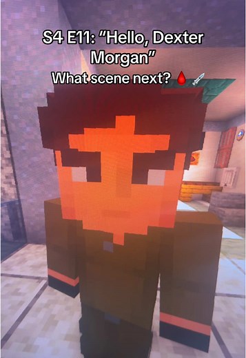Hello, Dexter Morgan: Minecraft Edition