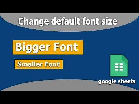 How to change default font size in google sheets