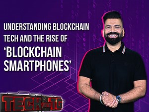 Tech With TG: Understanding Blockchain Tech and the Rise of 'Blockchain Smartphones'