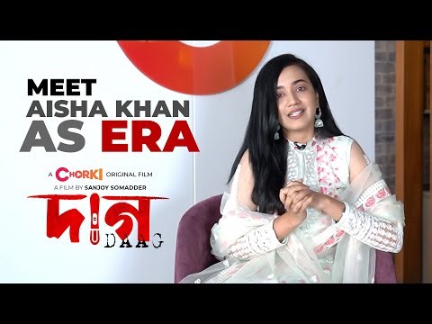 Meet Aisha Khan | Daag | Chorki Original Film