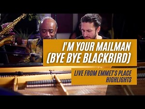 Emmet Cohen w/ Johnny O'Neal & Ruben Fox | I'm Your Mailman (Bye Bye Blackbird)