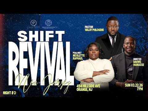 SHiFT Revival New Jersey | Night 3 | Pastor Walby Philogene | 3/22/25 | Progressive Worship