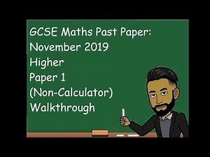 AQA GCSE Maths November 2019 Higher Paper 1 (Non Calculator) Walkthrough [UPDATED]