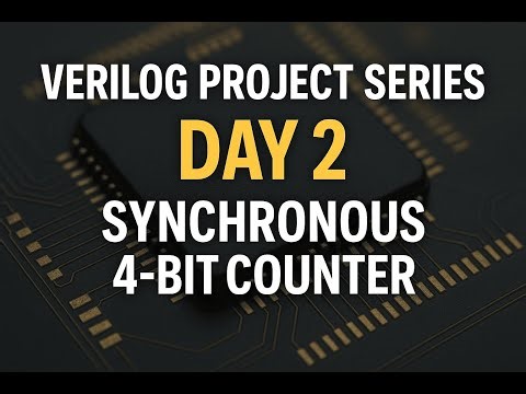 Build a Synchronous 4-Bit Counter in Verilog | Crack VLSI Interviews with Confidence #vlsiprojects