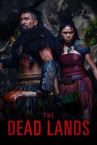 The Dead Lands | Rotten Tomatoes