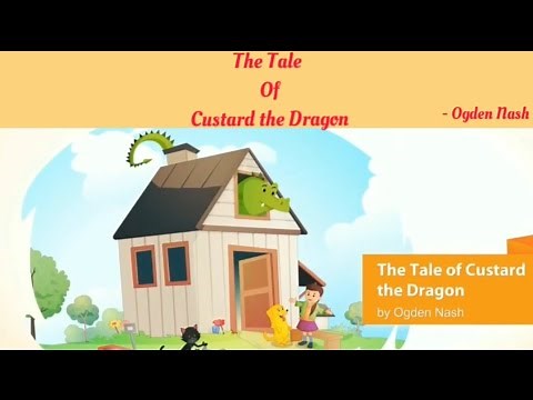 The Tale Of Custard The Dragon By Ogden Nash - (First Flight - X)
