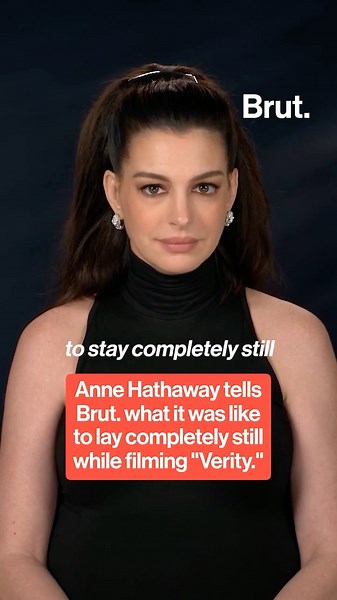 Anne Hathaway on laying completely still while filming Verity.