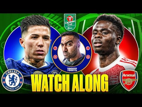 LIVE | CHELSEA 2-3 ARSENAL | CARABAO CUP SEMIFINAL 1st LEG