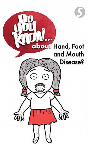 Do you know ... about Hand, Foot and Mouth Disease?