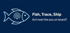 HELP SHAPE THE FISH EXPORT SERVICE - FISH, TRACE, SHIP