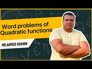 Word problems of Quadratic functions