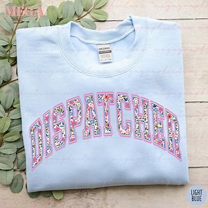 Dispatcher Sweatshirt, Dispatch Emergency Sweatshirt, 911 Dispatcher Sweatshirt, Gift for Police Dispatcher 003015 - Etsy