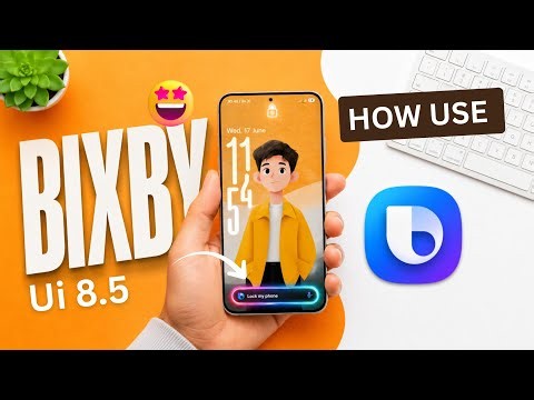 How To Use Bixby in Samsung 🤩🔥 | Best Bixby Features Explained | After One UI 8.5 Bixby Use |