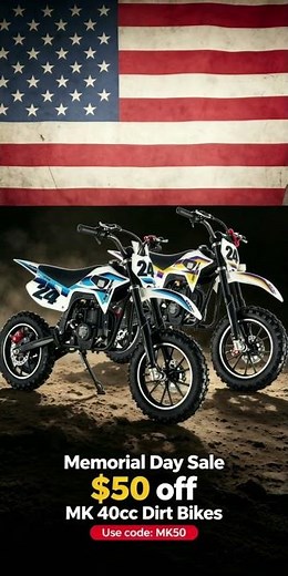 Memorial Day Sale – $50 Off MK 40cc Dirt Bikes | Use Code MK50