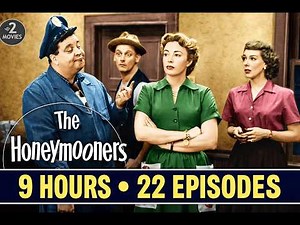 The Honeymooners Full Episodes 9 Hours #jackiegleason #class