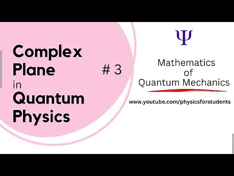 Quantum mechanics math | Mathematics of quantum mechanics | Quantum physics maths in depth