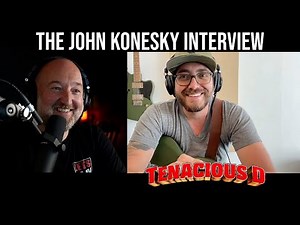 The John Konesky Interview | Tenacious D and Beyond!