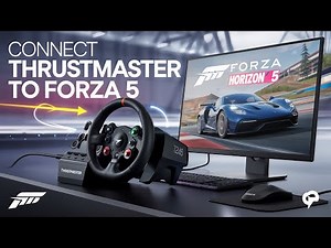 How to Connect Thrustmaster T248 to Forza Horizon 5 on PC (Step-by-Step Setup)
