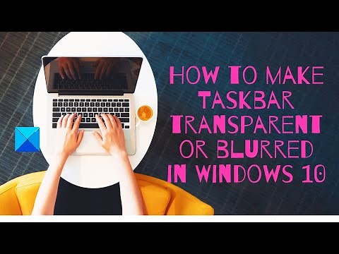 How to make Taskbar transparent or blurred in Windows 11