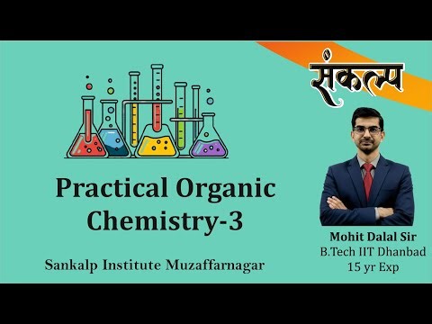 Practical Organic Chemistry Lecture-3